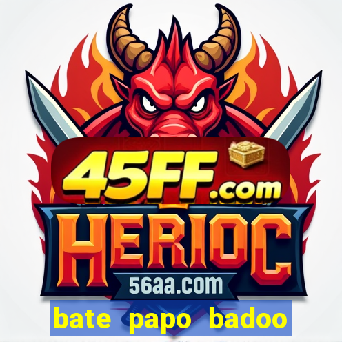 bate papo badoo sete lagoas